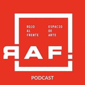 Rojo Al Frente Podcast - RAF