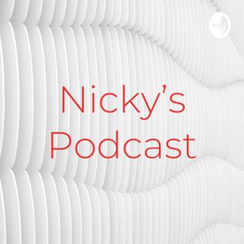 Nicky's Podcast