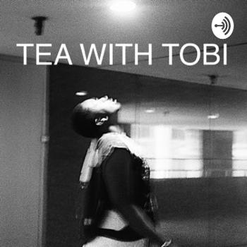 Tea With Tobi