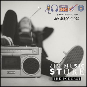 Zim Music Store: The Podcast