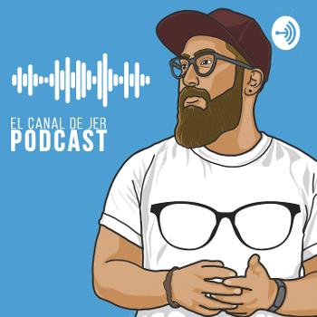 El canal de jer - Podcast