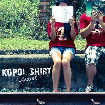 Kopol Shirt Podcast