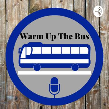 Warm Up The Bus