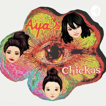 Aya's Chickas