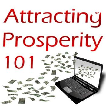 Attracting Prosperity 101