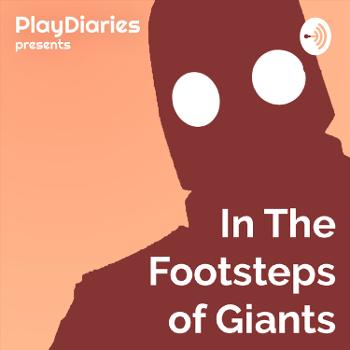 In The Footsteps of Giants
