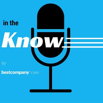 In the Know by BestCompany.com