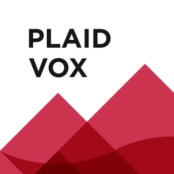 PLAID VOX