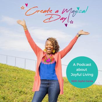 Create a Magical Day Podcast