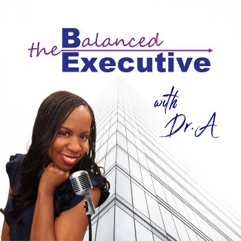 The Balanced Executive