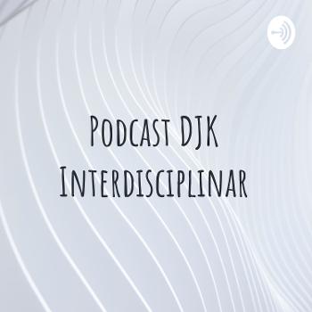 Podcast DJK Interdisciplinar
