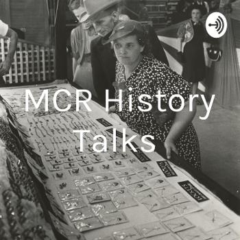 MCR History Talks