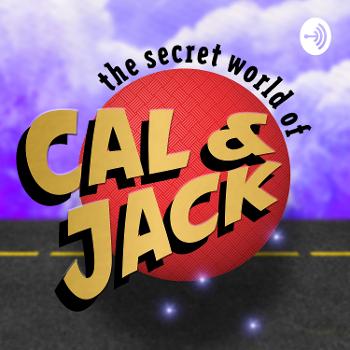 The Secret World of Cal and Jack (in which Cal and Jack watch Alex Mack)
