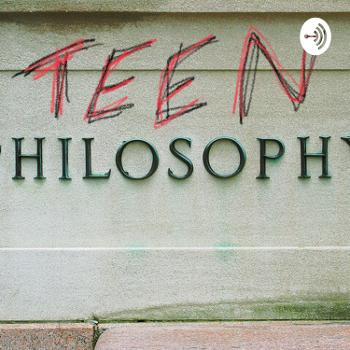 Teen Philosophy with Neo Thornton