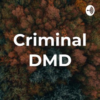 Criminal DMD