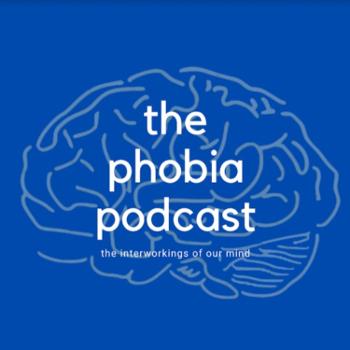 The Phobia Podcast
