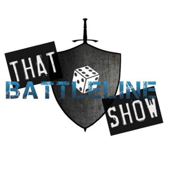 That Battleline Show