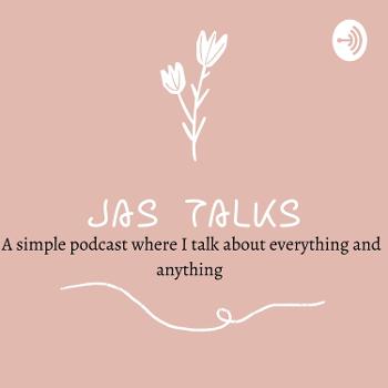 Jas Talks!
