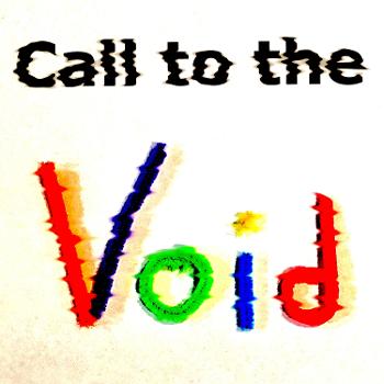 Call To The Void