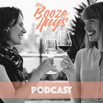 The Booze Hags Podcast