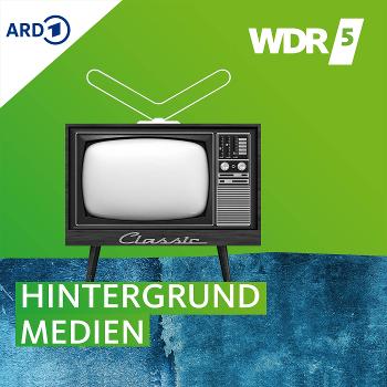 WDR 5 Hintergrund Medien