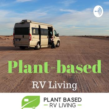 Plant Based RV Living