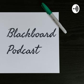Blackboard Podcast