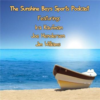 The Sunshine Boys Sports Podcast.