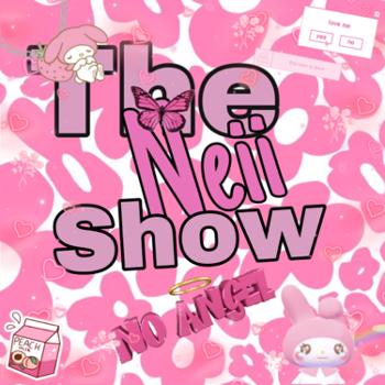 The Neii Show