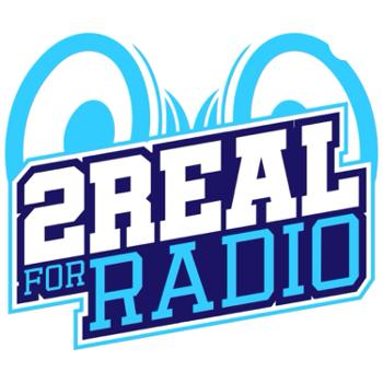 THE REAL PODCAST RADIO W/DJ 2REAL