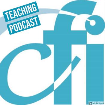 CFI Teaching Podcast