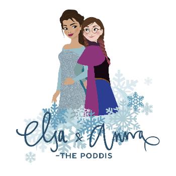 Elsa & Anna – The poddis