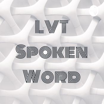 LVT Spoken Word