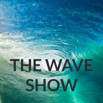 THE WAVE SHOW