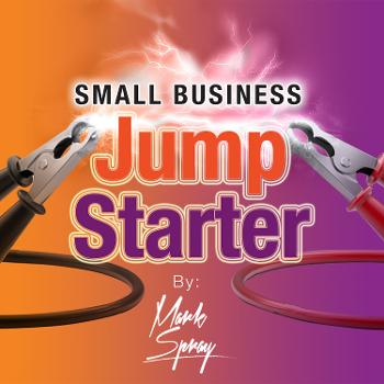 Small Business Jump Starter with Mark Spray