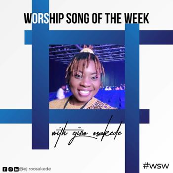 Worship Song of the Week a.k.a. WSW