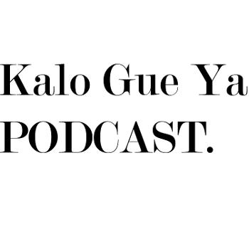 Kalo Gue Ya Podcast
