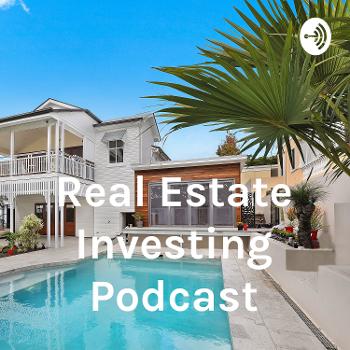 Real Estate Investing Podcast