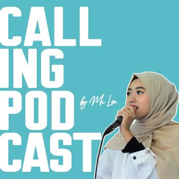 Calling Podcast by MC Lia