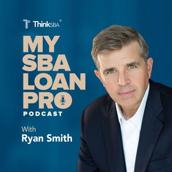My SBA Loan Pro Podcast