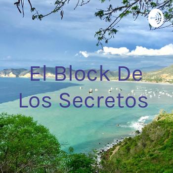 El Block De Los Secretos