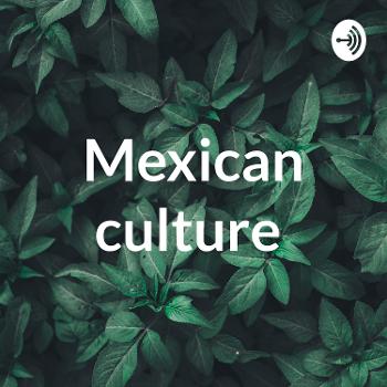 Mexican culture