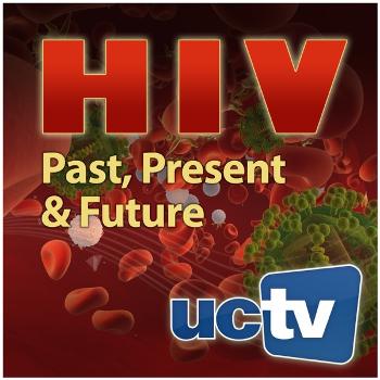 AIDS/HIV: Past, Present, and Future (Audio)