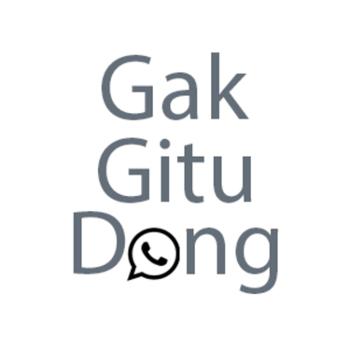 Gak Gitu Dong