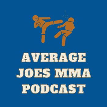 Average Joes MMA Podcast