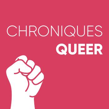 Chroniques queer