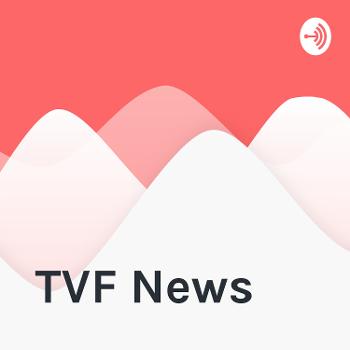 TVF News