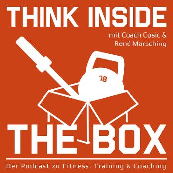 Think Inside the Box - Der Podcast zu Fitness, Training & Coaching