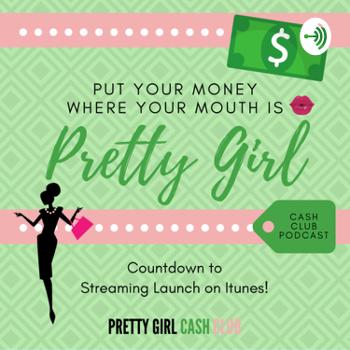 Pretty Girl Cash Club