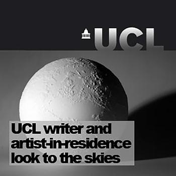 UCL writer and artist-in-residence look to the skies - Audio